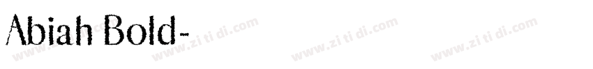 Abiah Bold字体转换